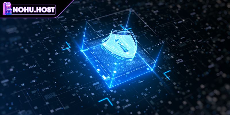 Danh sách công nghệ bảo mật được NOHU triển khai hiệu quả